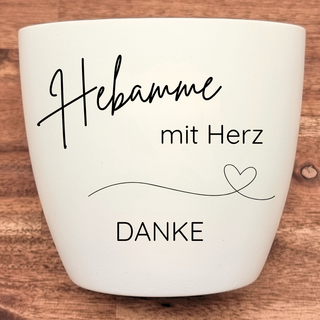 Weißer Blumentopf mit Gravur "Hebamme mit Herz Danke" - Abschiedsgeschenk.