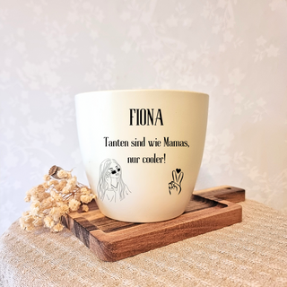 Gravierter Blumentopf "Tanten sind wie Mamas, nur cooler!" mit Frauen-Motiv und Namensfeld "Fiona". Perfektes Geschenk für...